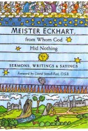 Meister Eckhart from Whom God Hid Nothing